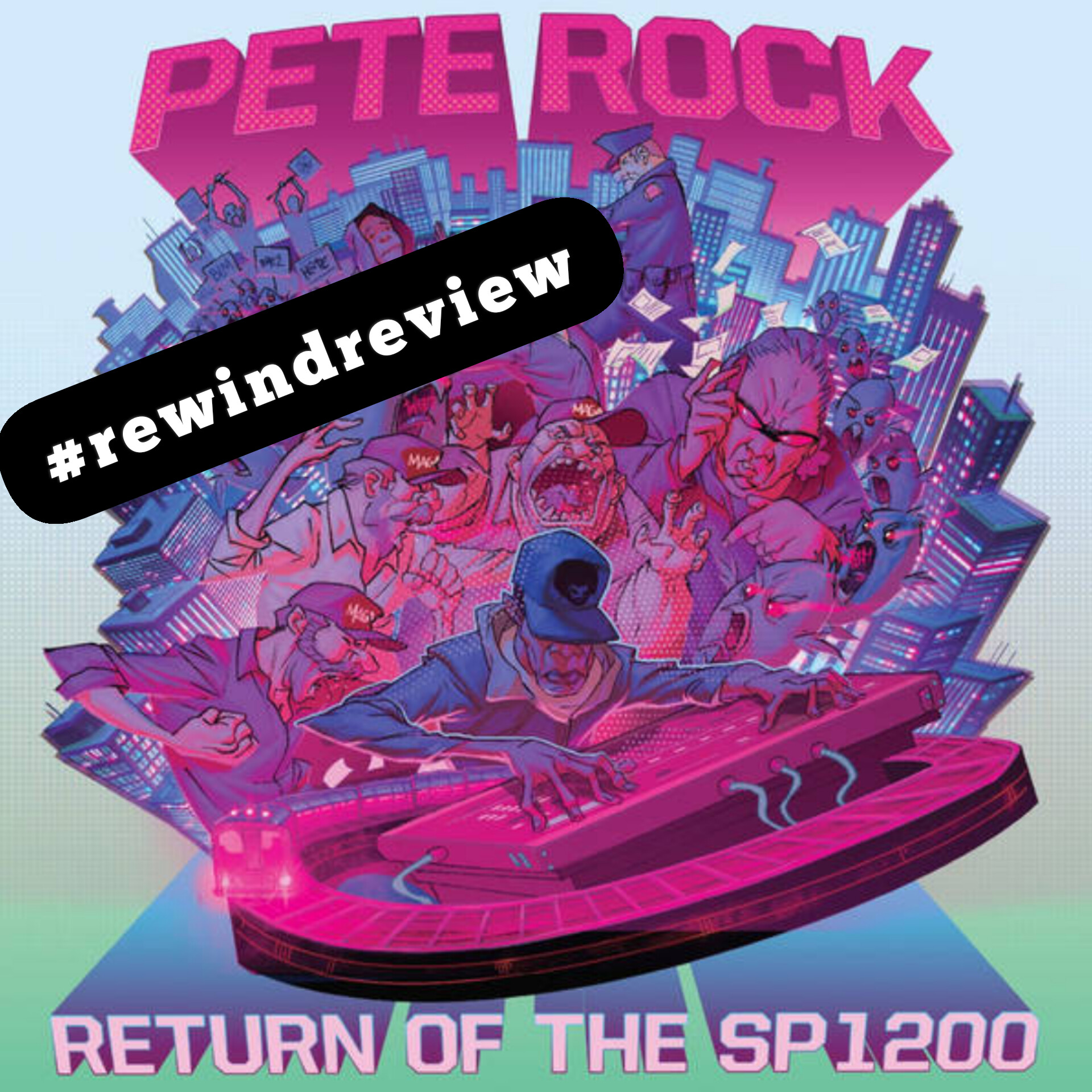 #rewindreview: Pete Rock ‘Return Of The SP1200’ (2019)