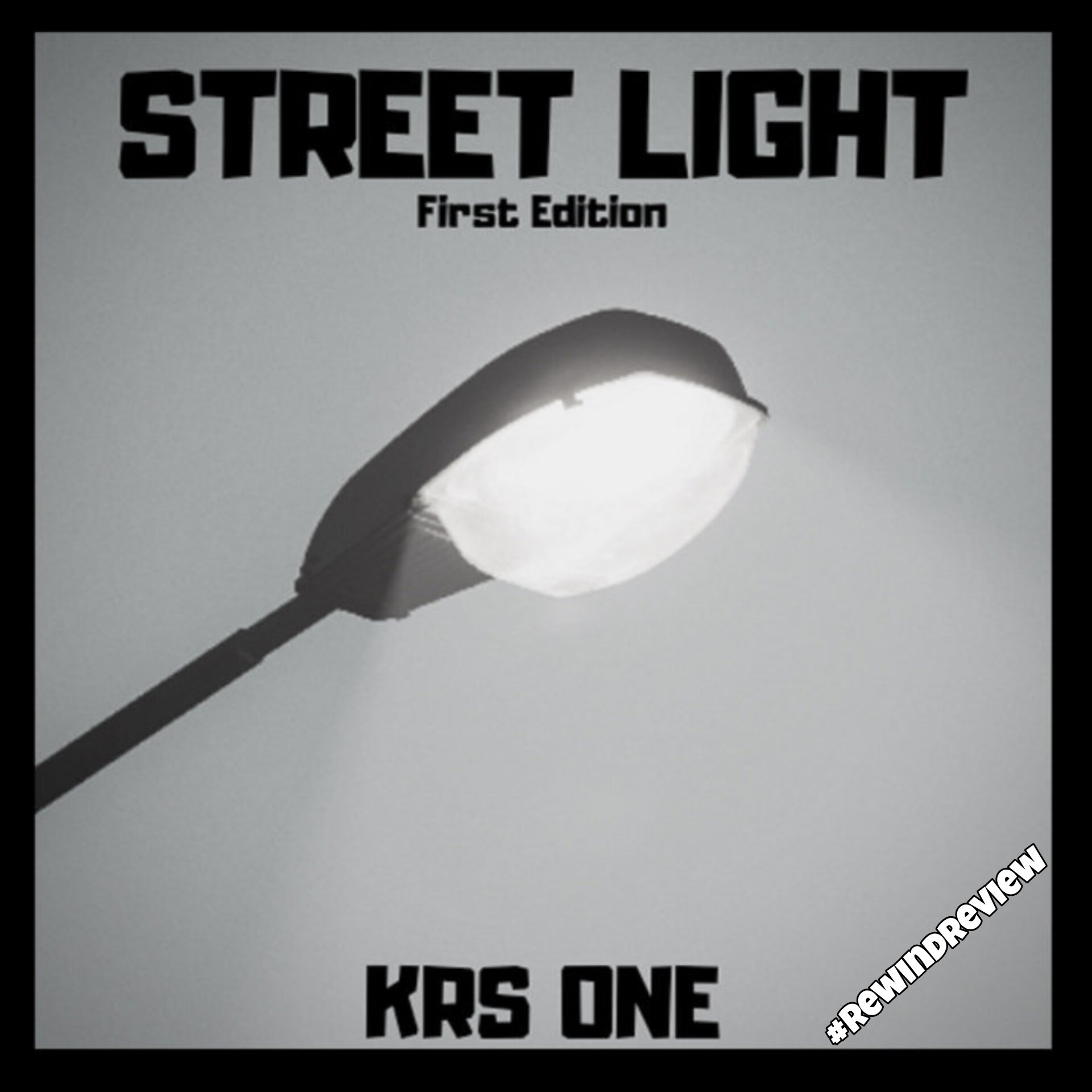 #rewindreview: KRS-One ‘Streel Light: First Edition’ 2019